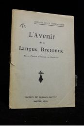 HERSART DE LA VILLEMARQUE  : L'avenir de la langue bretonne - Edition Originale - Edition-Originale.com