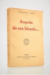 HIRSCH : Auprès de ma blonde... - Edition Originale - Edition-Originale.com