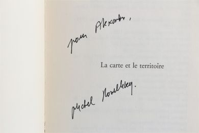 HOUELLEBECQ : La Carte et le Territoire - Libro autografato - Edition-Originale.com