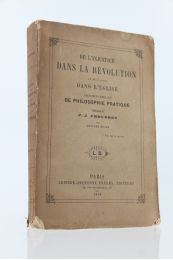 HUARD : De l'injustice dans la révolution et de l'ordre dans l'église. Principes généraux de philosophie pratique, réfutation de P.J. Proudhon - Erste Ausgabe - Edition-Originale.com