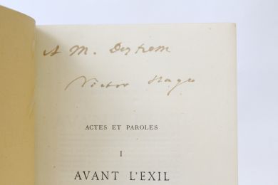 HUGO : Actes et paroles. Avant l'exil 1841-1851 - Autographe, Edition Originale - Edition-Originale.com