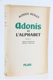 HUXLEY : Adonis et l'Alphabet - Edition Originale - Edition-Originale.com