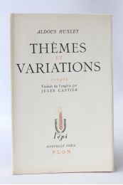 HUXLEY : Thèmes et variations - Erste Ausgabe - Edition-Originale.com