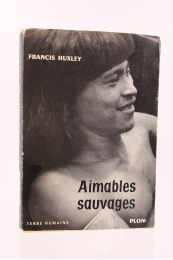 HUXLEY : Aimables sauvages - First edition - Edition-Originale.com