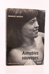 HUXLEY : Aimables sauvages - Erste Ausgabe - Edition-Originale.com