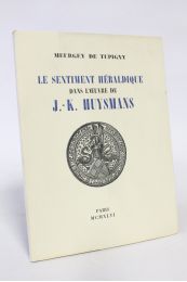 HUYSMANS : Le sentiment héraldique dans l'oeuvre de J-K. Huysmans - Prima edizione - Edition-Originale.com