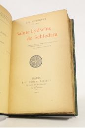 HUYSMANS : Sainte Lydwine de Schiedam - Edition-Originale.com