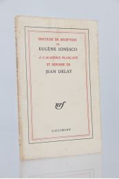 IONESCO : Discours de réception de Eugène Ionesco à l'Académie française et réponse de M. Jean Delay - Autographe, Edition Originale - Edition-Originale.com