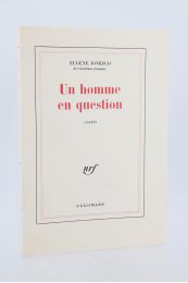 IONESCO : Un homme en question - Prima edizione - Edition-Originale.com