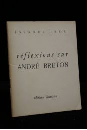 ISOU : Réflexions sur André Breton - Prima edizione - Edition-Originale.com