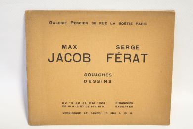 JACOB : Catalogue d'exposition de gouaches et dessins de Max Jacob et Serge Férat à la galerie Percier - Erste Ausgabe - Edition-Originale.com