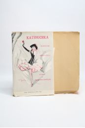 JACQUES-CHARLES : Katiouchka danseuse de music-hall - First edition - Edition-Originale.com