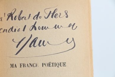 JAMMES : Ma France poétique - Signed book, First edition - Edition-Originale.com