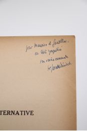 JANKELEVITCH : L'alternative - Autographe, Edition Originale - Edition-Originale.com