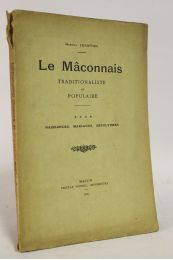 JEANTON : Le Mâconnais traditionaliste et populaire. Volume IV seul : Naissances, mariages, sépultures - First edition - Edition-Originale.com