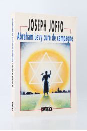 JOFFO : Abraham Lévy curé de campagne - Signiert, Erste Ausgabe - Edition-Originale.com
