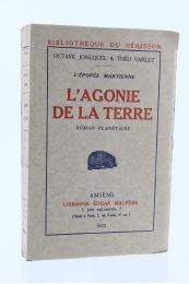 JONCQUEL : L'Agonie de la Terre - Erste Ausgabe - Edition-Originale.com