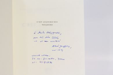 JOUFFROY : C'est aujourd'hui toujours (1947-1998) - Signed book, First edition - Edition-Originale.com