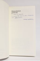 JOUFFROY : Dégradation générale - Signiert, Erste Ausgabe - Edition-Originale.com