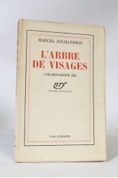 JOUHANDEAU : L'arbre de visages - First edition - Edition-Originale.com