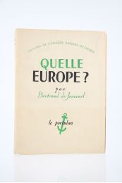 JOUVENEL : Quelle Europe ? - Libro autografato, Prima edizione - Edition-Originale.com