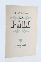 JUNGER : La Paix - Erste Ausgabe - Edition-Originale.com