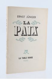 JUNGER : La Paix - Prima edizione - Edition-Originale.com