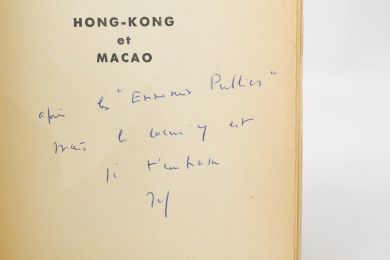 KESSEL : Hong-Kong et Macao - Autographe, Edition Originale - Edition-Originale.com