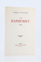 KLOSSOWSKI : Le Baphomet - Prima edizione - Edition-Originale.com
