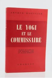 KOESTLER : Le Yogi et le Commissaire - Prima edizione - Edition-Originale.com