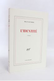 KUNDERA : L'identité - Erste Ausgabe - Edition-Originale.com