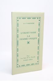 LA VARENDE : L'objet rare La femme unique - Prima edizione - Edition-Originale.com