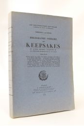 LACHEVRE : Bibliographie sommaire des keepsakes et autres recueils collectifs de la période romantique, 1823-1848 - Edition Originale - Edition-Originale.com