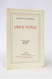 LACRETELLE : Amour nuptial - Erste Ausgabe - Edition-Originale.com