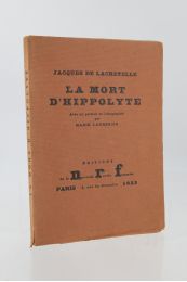 LACRETELLE : La mort d'Hippolyte - Edition Originale - Edition-Originale.com