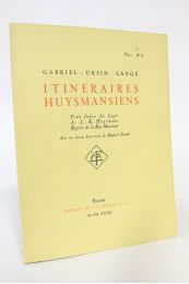 LANGE : Itinéraires huysmansiens. Petit index des logis de J.K. Huysmans. Regrets de la rue Monsieur - Edition Originale - Edition-Originale.com