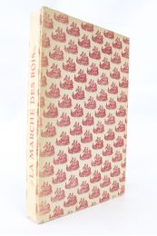 LANZA DEL VASTO : La marche des rois - First edition - Edition-Originale.com