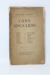 LARCHEY : Gens singuliers - Signiert, Erste Ausgabe - Edition-Originale.com