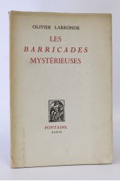 LARRONDE : Les barricades mystérieuses - Edition-Originale.com