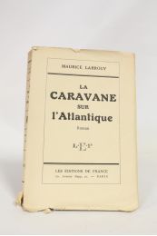 LARROUY : La caravane sur l'Atlantique - Signiert, Erste Ausgabe - Edition-Originale.com