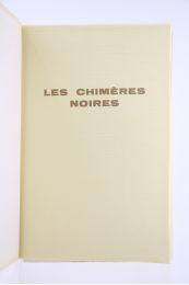 LARTEGUY : Les Chimères noires - First edition - Edition-Originale.com