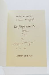 LARTIGUE : La forge subtile - Signiert, Erste Ausgabe - Edition-Originale.com