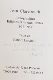 LASCAULT : Jean Clareboudt. Lithographies, éditions et tirages limités 1972-1982 - Autographe, Edition Originale - Edition-Originale.com