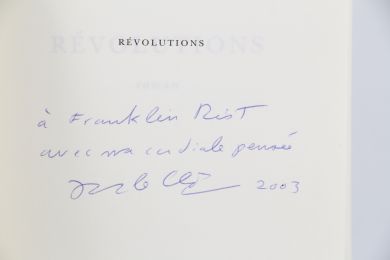 LE CLEZIO : Révolutions - Signed book, First edition - Edition-Originale.com