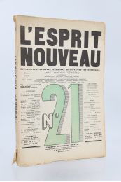 LE CORBUSIER : L'Esprit Nouveau, Revue Internationale illustrée de l'activité contemporaine n°21 - Erste Ausgabe - Edition-Originale.com