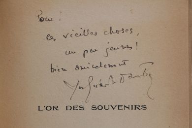 LE DANTEC : L'or des souvenirs 1917-1922 - Autographe, Edition Originale - Edition-Originale.com