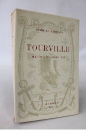 LE MARQUAND : Tourville marin de Louis XIV - Prima edizione - Edition-Originale.com