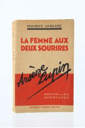 LEBLANC : La Femme aux deux Sourires - Erste Ausgabe - Edition-Originale.com