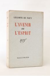 LECOMTE DU NOUY : L'avenir de l'esprit - First edition - Edition-Originale.com