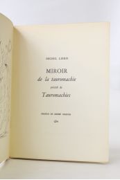 LEIRIS : Miroir de la tauromachie précédé de Tauromachies - Edition Originale - Edition-Originale.com